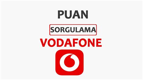 Vodafone puan sorgulama