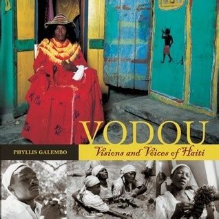 Download Vodou Visions And Voices Of Haiti By Phyllis Galembo