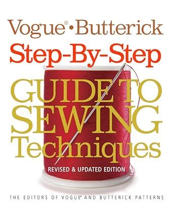 Vogue butterick step by step guide to sewing techniques revised updated edition. - Casio g shock 3230 dw6900 manual.