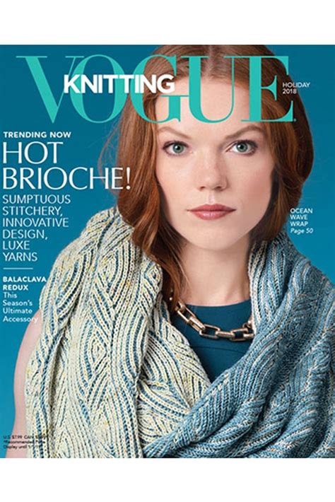 Vogue knitting. Vogue Knitting 2022 Fall. TREASURES THEN & NOW Five designers look back to help us celebrate our ruby anniversary. CHOCK-A-BLOCK WITH COLOR Kaffe Fassett creates … 