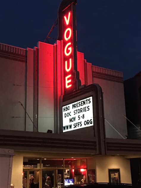 Vogue theater sf. Series passes available at Vogue Theater box office. Check the Vogue Theater website for information on buying individual tickets and series passes. FILMS FROM THE UK, IRELAND, AUSTRALIA, INDIA, SOUTH AFRICA AND NEW ZEALAND . February 15-22, 2024 ... San Francisco, CA 94115 