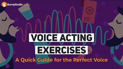 Voice Acting Exercises: A Quick Guide for the Perfect Voice