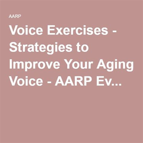 Voice Exercises Strategies to Improve Your Aging Voice