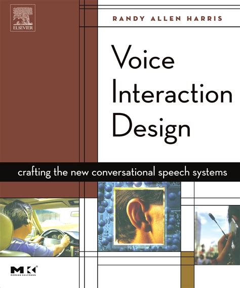 Voice Interaction Design Crafting The New Conversational Speech Systems