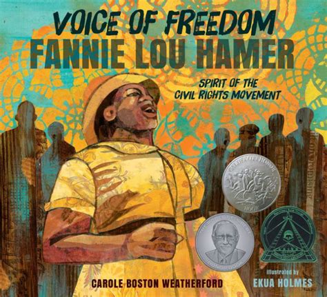 Download Voice Of Freedom Fannie Lou Hamer The Spirit Of The Civil Rights Movement By Carole Boston Weatherford
