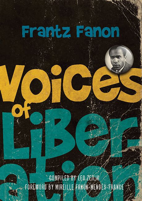 Read Online Voices Of Liberation Frantz Fanon By Leo Zeilig