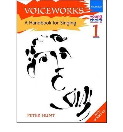 Voiceworks a handbook for singing bk 1. - Padias organic chemistry lab manual answers.
