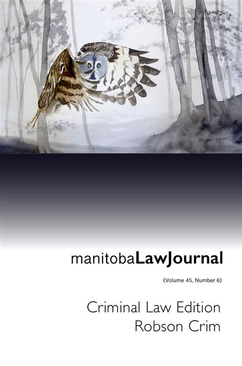 Vol. 44 No. 6 (2024): Manitoba Law Journal Robson Crim