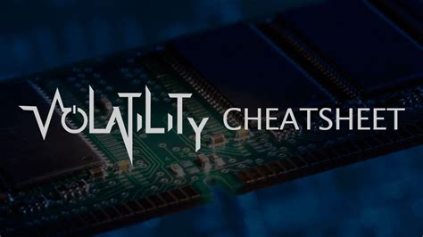 Volatility plugins cheat sheet. py –f <path to image> command ”...