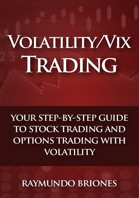 Volatility vix trading your step by step guide to stock trading and options trading with volatility. - 1999 yamaha 1200 suv owners manual.