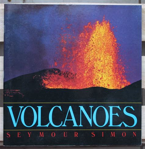 Read Volcanoes By Seymour Simon