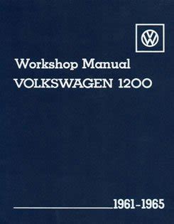 Volkswagen 1200 workshop manual 1961 1965 types 11 14 and 15. - Manual del propietario de lincoln aviator 2004.