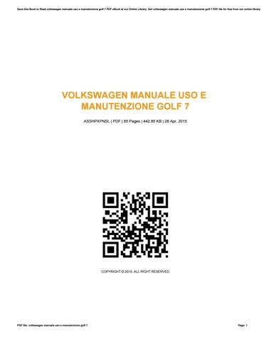 Volkswagen manuale uso e manutenzione golf 7. - Allis chalmers 160 workshop service repair manual.