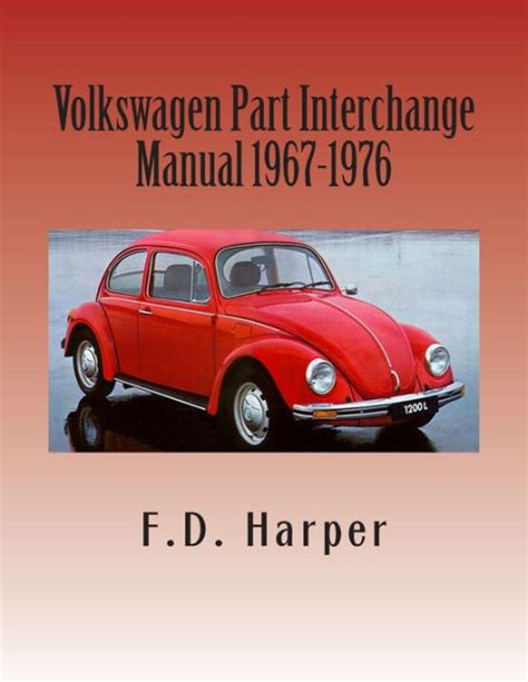 Volkswagen part interchange manual 1967 1976. - Suzuki gsf bandit 250 1991 manuale di servizio.