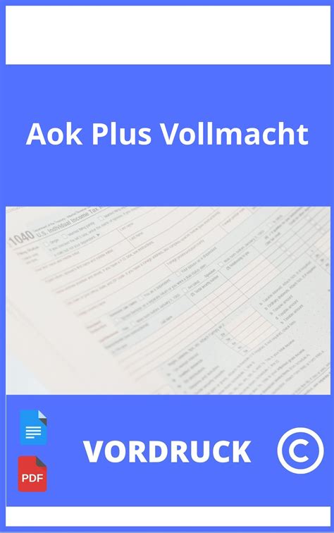 Vollmacht krankenkasse aok plus vorlage