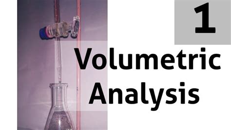 Volumetric Analysis - YouTube