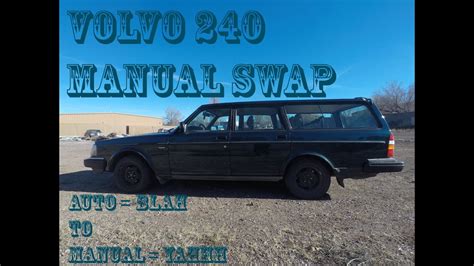 Volvo 240 automatic manual transmission conversion. - Cay student study guide answer key.