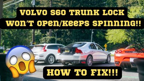 Volvo Trunk Latch Problem