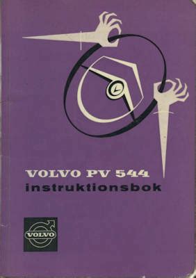 Volvo pv 544 bedienungsanleitung bedienungsanleitung 1962 1966. - Descargar manual de servicio ford s max manual de servicio.