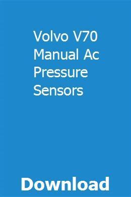 Volvo v70 manual ac pressure sensors. - Hacia una teoría de la comunicación.