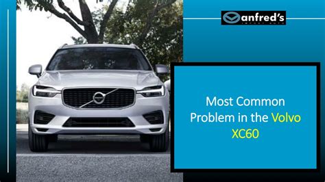 Volvo xc60 problem