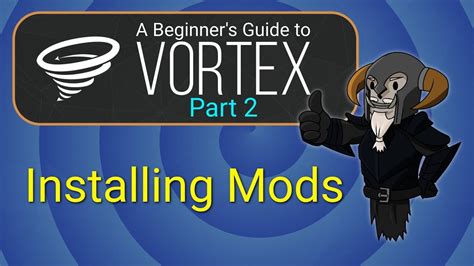 Vortex Mods user guide