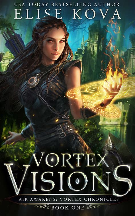 Read Vortex Visions Air Awakens Vortex Chronicles 1 By Elise Kova