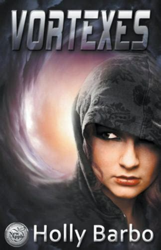 Read Online Vortexes By Holly Barbo