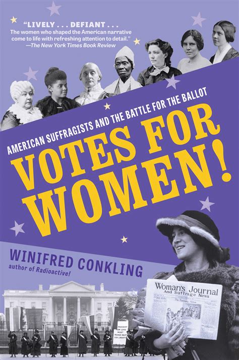 Full Download Votes For Women American Suffragists And The Battle For The Ballot By Winifred Conkling