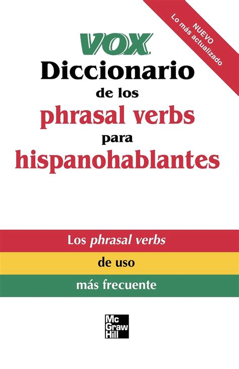 Vox diccionario de los phrasal verbs para hispanohablantes phrasal verbs for spanish speakers vox dictionary. - Ćwiczenia laboratoryjne w pracowni fizycznej ii.