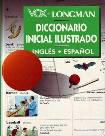 Vox longman diccionario inicial ilustrado ingles español. - 2010 club car precedent service manual gas.