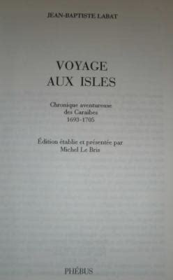 Full Download Voyage Aux Isles Chronique Aventureuse Des Carabes 16931705 Dailleurs By Jeanbaptiste Labat