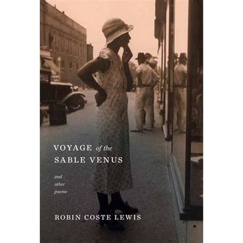 Download Voyage Of The Sable Venus And Other Poems By Robin Coste Lewis