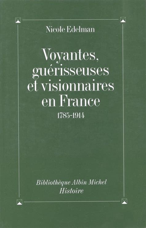 Voyantes, guérisseuses et visionnaires en france 1785 1914. - Connoisseur s guide to beer op.