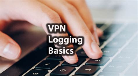 Vpn log. Things To Know About Vpn log. 
