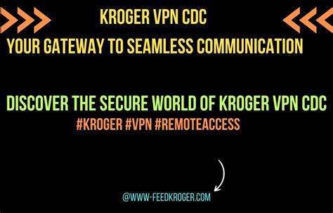 Vpn.kroger. Mar 18, 2023 - Access your Kroger VPN Login at Vpn.Kroger.com today. Follow the steps below to use your Kroger VPN Email without any worries about security or data breaches. 