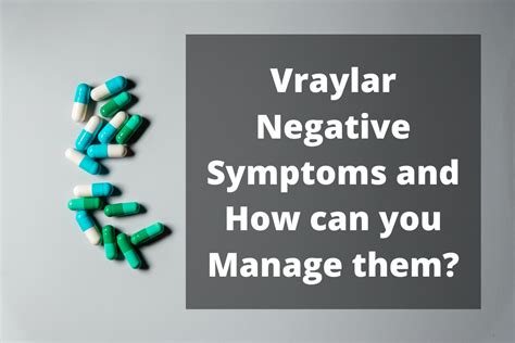 Vraylar side effects What they are and how to manage them