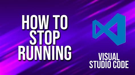 Vscode stop running code.  We'll cover the different ways to stop code execution, includin...