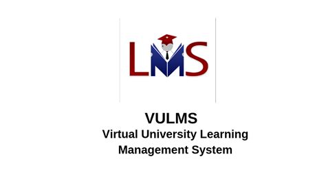 Vulms. Use VULMS credentials (i.e. Student Id and Password) * * Forgot Password? Developed By Department of Information Technology 