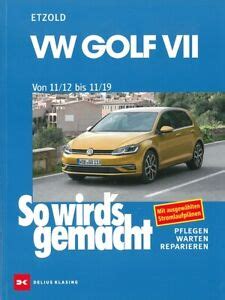 Vw golf 7 service und reparaturanleitung. - Hyundai hl730tm 3 radlader reparatur service handbuch bester download.