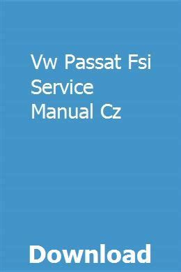 Vw passat fsi service manual cz. - Panasonic lumix dmc fz30 service reparaturanleitung.