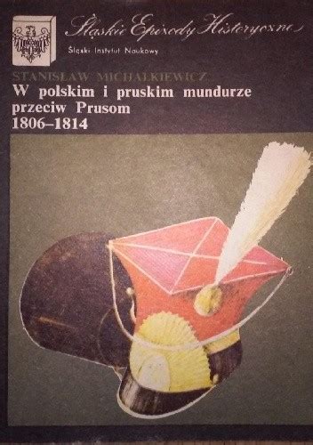 W polskim i pruskim mundurze przeciw prusom, 1806 1814. - Mécanique des roches et ses applications.