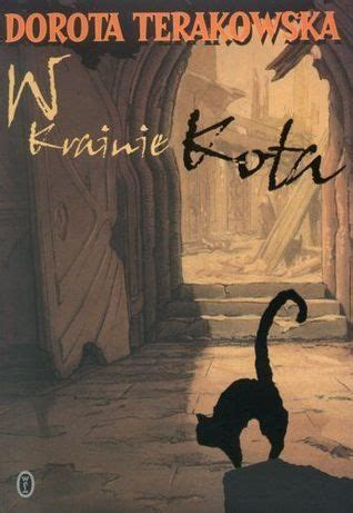 Read W Krainie Kota By Dorota Terakowska