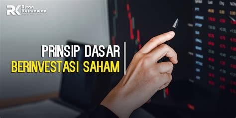 WAJIB PEMULA TAHU! 8 Prinsip Dasar Berinvestasi Saham - balustradellc