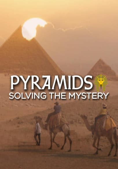 Watch Pyramids: Solving the Mystery | Prime Video - wintechmobiles.com