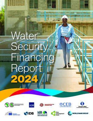 Water Security Financing Report 2024 - World Bank Group - balustradellc