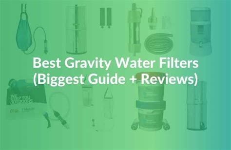 WaterFilterGuru: Best Gravity Water Filters of 2021 - balustradellc