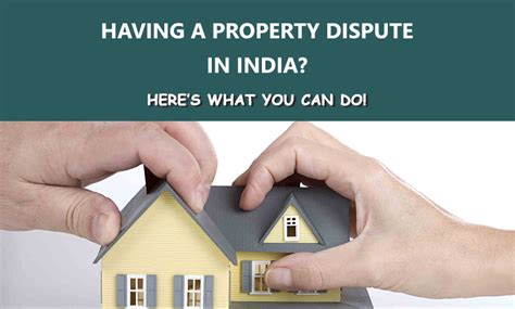 Ways To Resolve Property Disputes In India - Legalkart - balustradellc