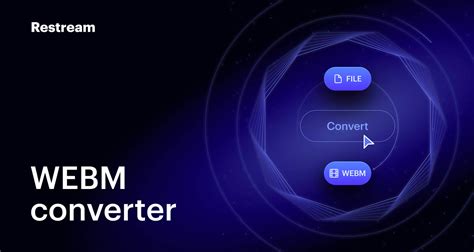 WEBM Converter Convert File to and from Webm File Online
