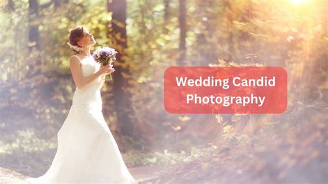 Wedding Candid Photography: A Complete Guide - balustradellc